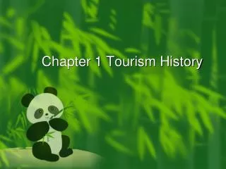 Chapter 1 Tourism History