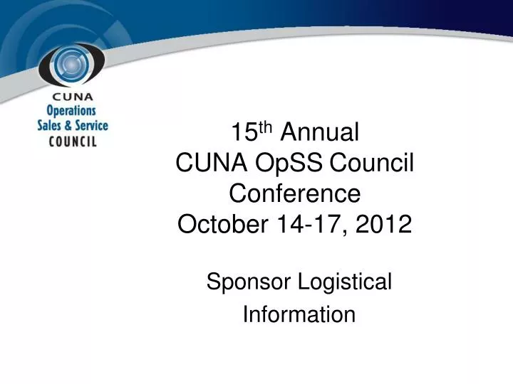 15 th annual cuna opss council conference october 14 17 2012