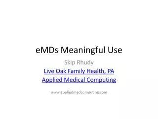 eMDs Meaningful Use