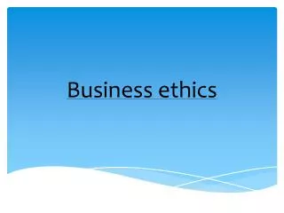 Business ethics