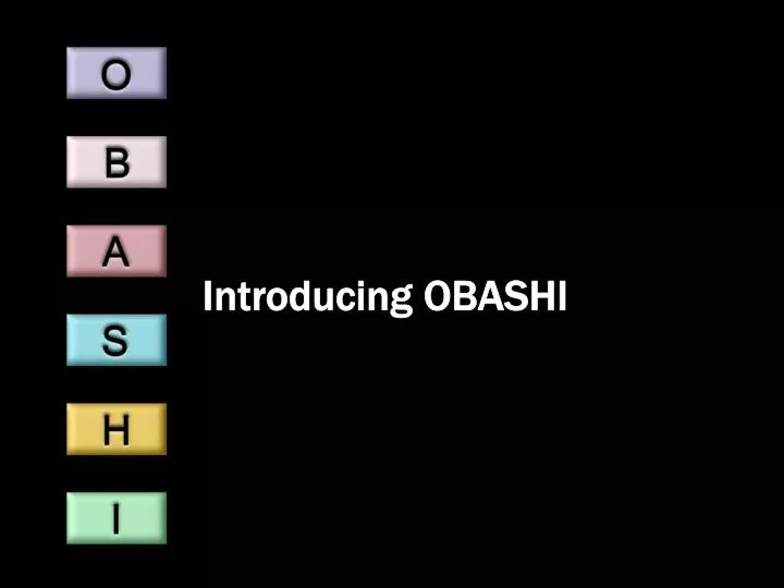 introducing obashi