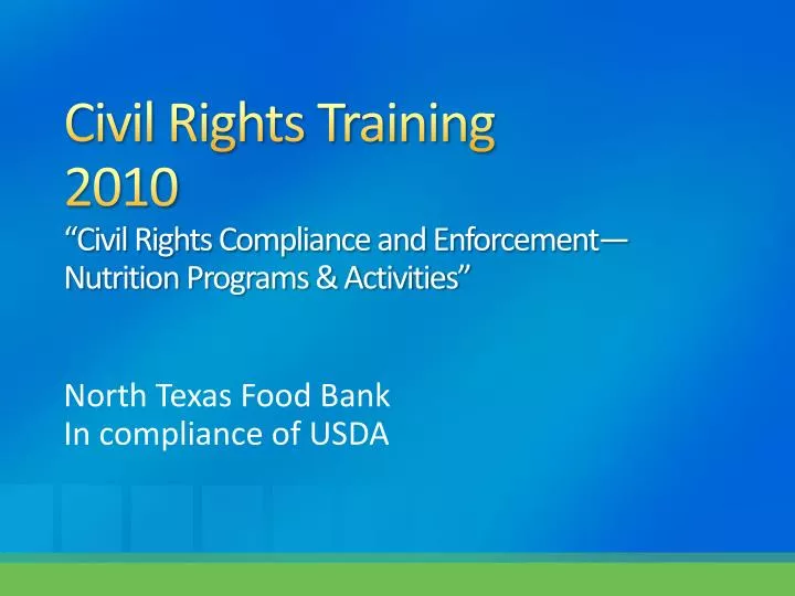 civil rights training 2010 civil rights compliance and enforcement nutrition programs activities
