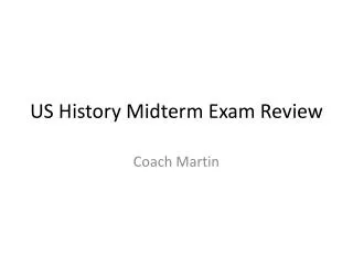 US History Midterm Exam Review