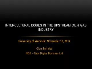 INTERCULTURAL ISSUES in the Upstream Oil &amp; Gas INDUSTRY