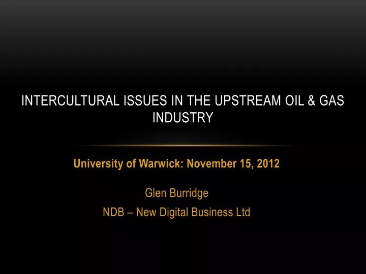 intercultural issues in the upstream oil gas industry