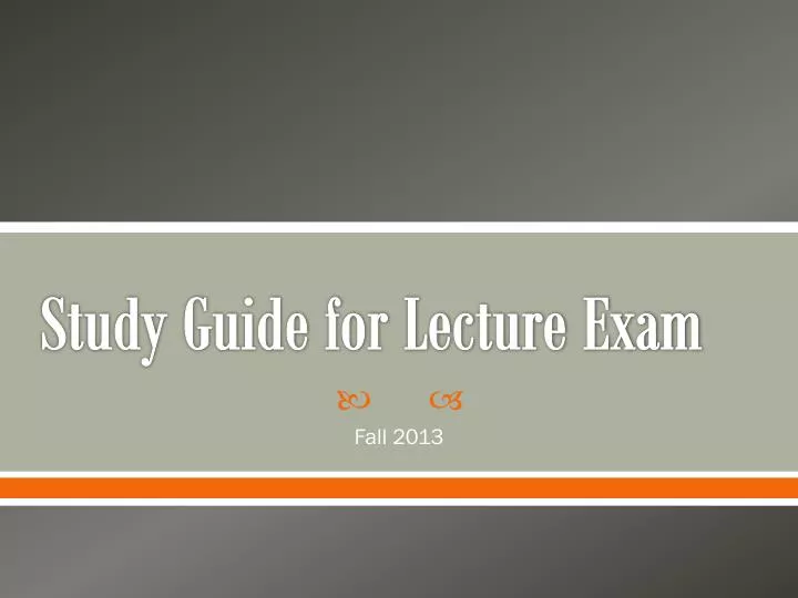 study guide for lecture exam