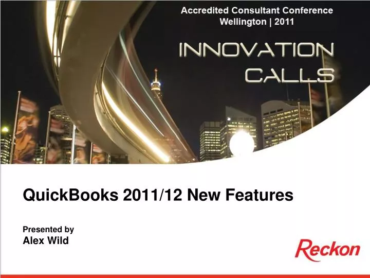 quickbooks 2011 12 new features presented by alex wild