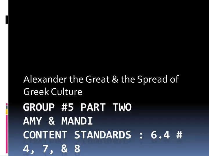 alexander the great the spread of greek culture