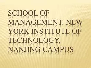 School of Management, New York Institute of Technology, Nanjing campus