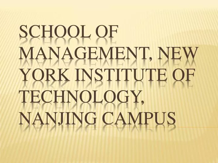 school of management new york institute of technology nanjing campus