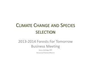Climate Change and Species selection