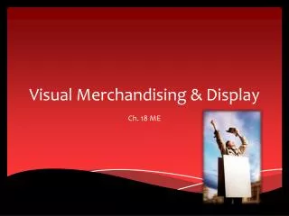 Visual Merchandising &amp; Display