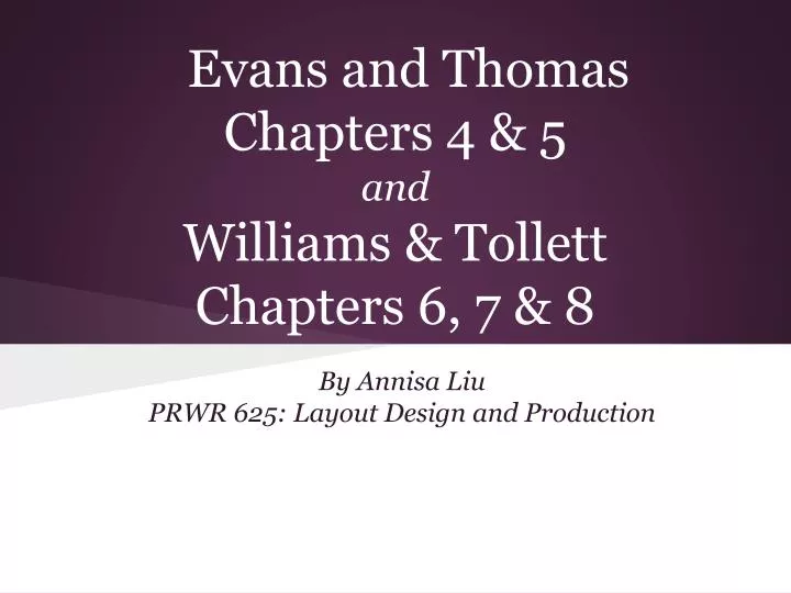 evans and thomas chapters 4 5 and williams tollett chapters 6 7 8