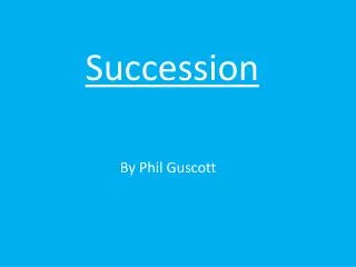 Succession