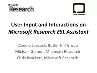 User Input and Interactions on Microsoft Research ESL Assistant