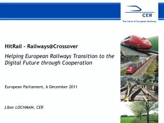 HitRail - Railways@Crossover Helping European Railways Transition to the Digital Future through Cooperation