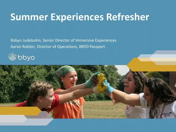 summer experiences refresher