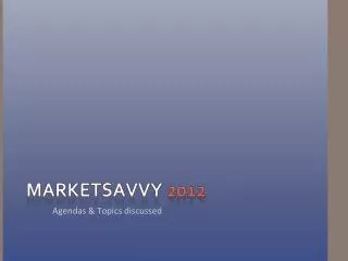 Marketsavvy 2012