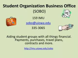 Student Organization Business Office (SOBO)
