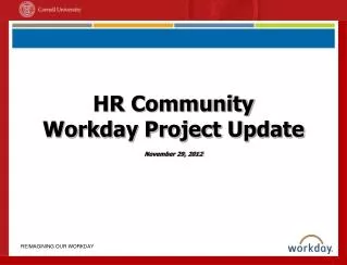 HR Community Workday Project Update November 29, 2012