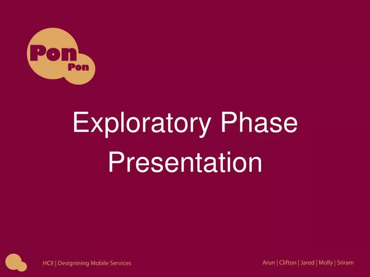 exploratory phase presentation