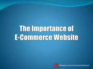 The Importance of E-Commerce Website