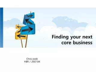 Finding your next core business