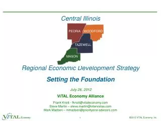 Central Illinois Regional Economic Development Strategy Setting the Foundation