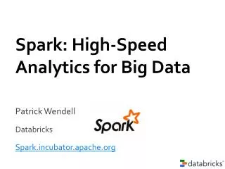 Spark: High-Speed Analytics for Big Data