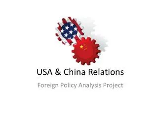 USA &amp; China Relations