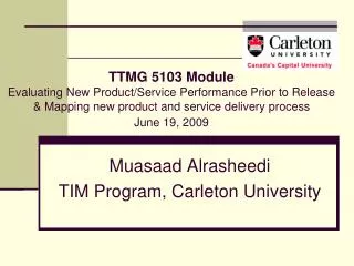 Muasaad Alrasheedi TIM Program, Carleton University