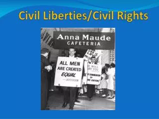 Civil Liberties/Civil Rights