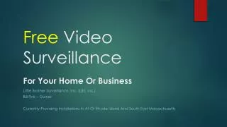 Free Video Surveillance For Your Home Or Business