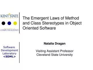 The Emergent Laws of Method and Class Stereotypes in Object Oriented Software