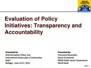 Evaluation of Policy Initiatives: Transparency and Accountability