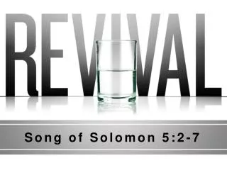 Song of Solomon 5:2-7