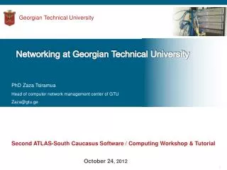 Second ATLAS-South Caucasus Software / Computing Workshop &amp; Tutorial