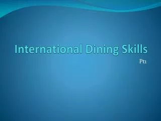 International Dining Skills