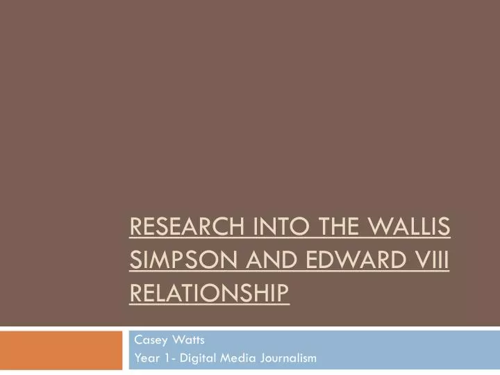 research into the wallis simpson and edward viii relationship