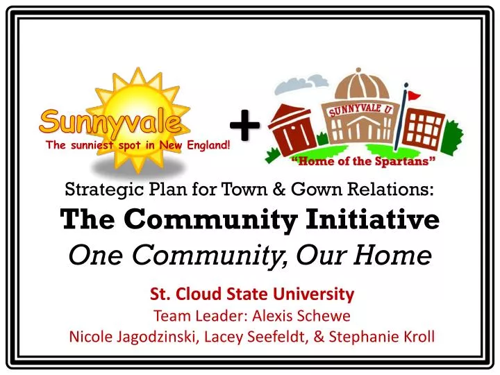strategic plan for town gown relations the community initiative o ne c ommunity our h ome
