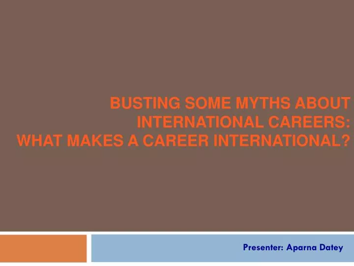 busting some myths about international careers what makes a career international