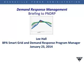 Demand Response Management Briefing to PNDRP