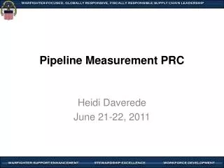 Pipeline Measurement PRC