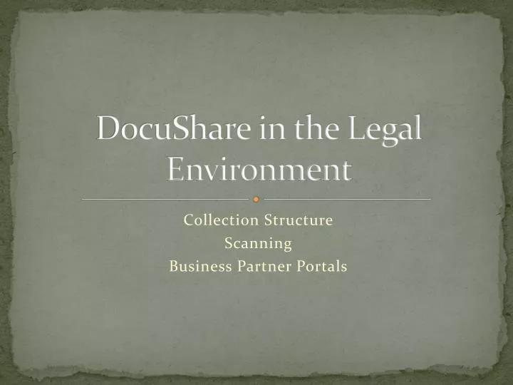 docushare in the legal environment
