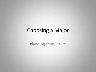 Choosing a Major