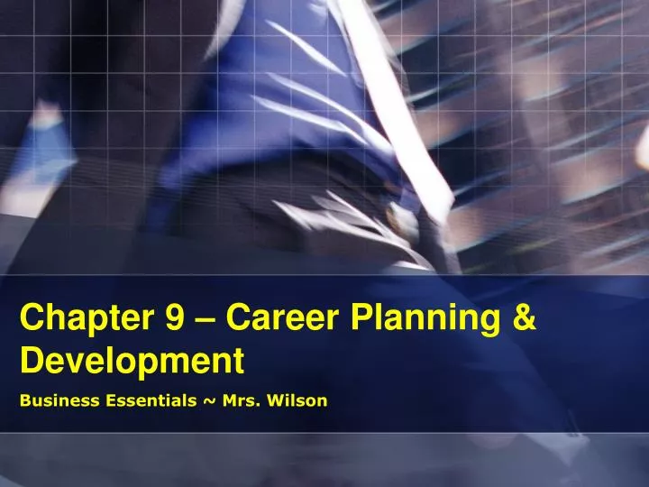 chapter 9 career planning development