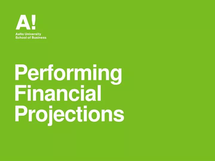 performing financial projections