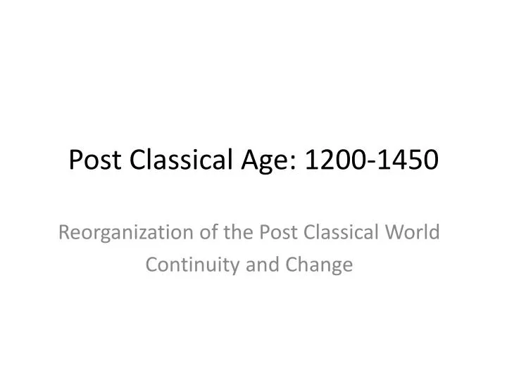 post classical age 1200 1450