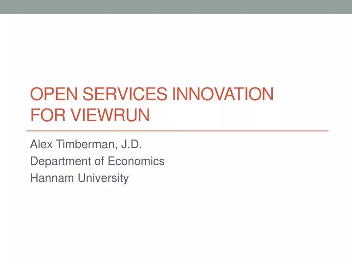 open services innovation for viewrun