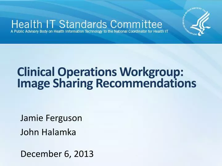 clinical operations workgroup image sharing recommendations